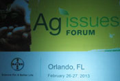 The Bayer CropScience annual Ag Issues Forum 2013 is being held at Marriott World Center in Orlando The Bayer CropScience annual Ag Issues Forum 2013 is being held at Marriott World Center in Orlando